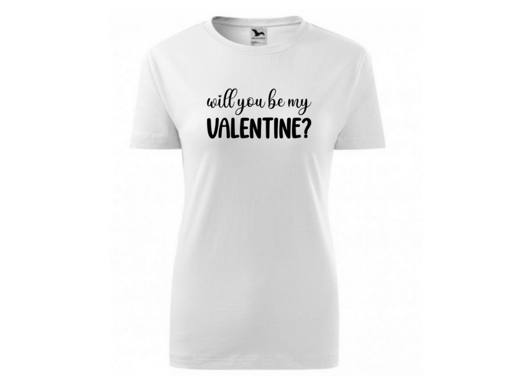 Dámské bílé tričko -Will you be my Valentine 2